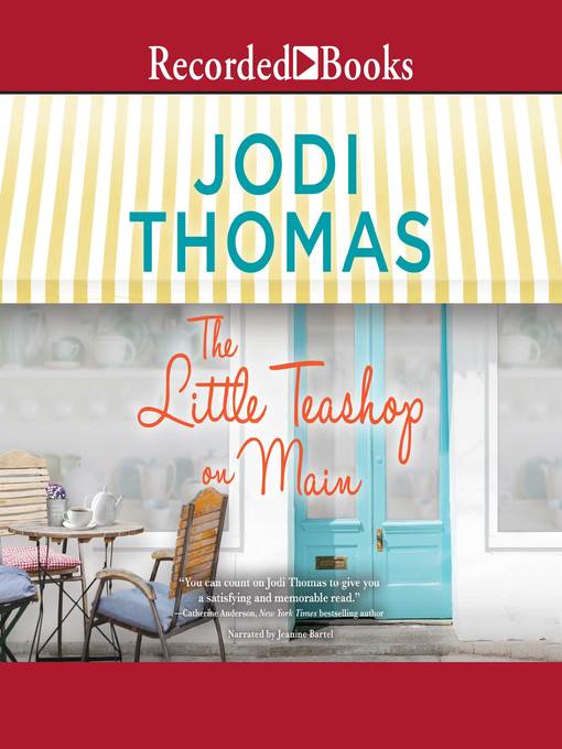 Title details for The Little Teashop on Main by Jodi Thomas - Available